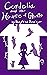 Cordelia and Her House of G...