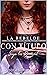 Una rebelde con título by Sofía Durán