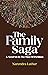 The Family Saga: A Novel Se...