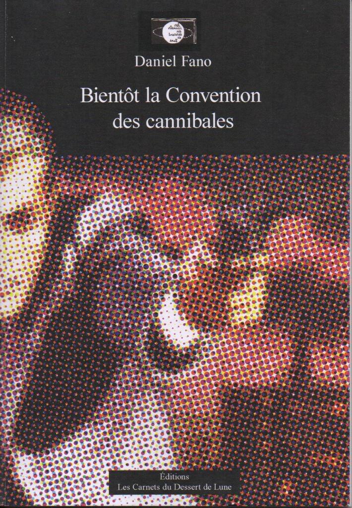 Bientôt la convention des cannibales