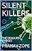 SILENT KILLERS: THE DEADLIE...