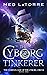 The Cyborg Tinkerer (The Curious Case of the Cyborg Circus, #1)
