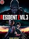 Resident Evil 3: Complete All Guide ,Tips, Tricks, Strategy You May Not Know!