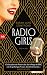 Radio Girls: Roman (German Edition)