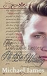 The Lost Love Letter by Michael         James
