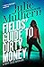 Fields' Guide to Dirty Money (The Poppy Fields Adventures #6)