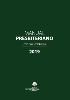 Manual Presbiteriano 2019 - com notas remissivas