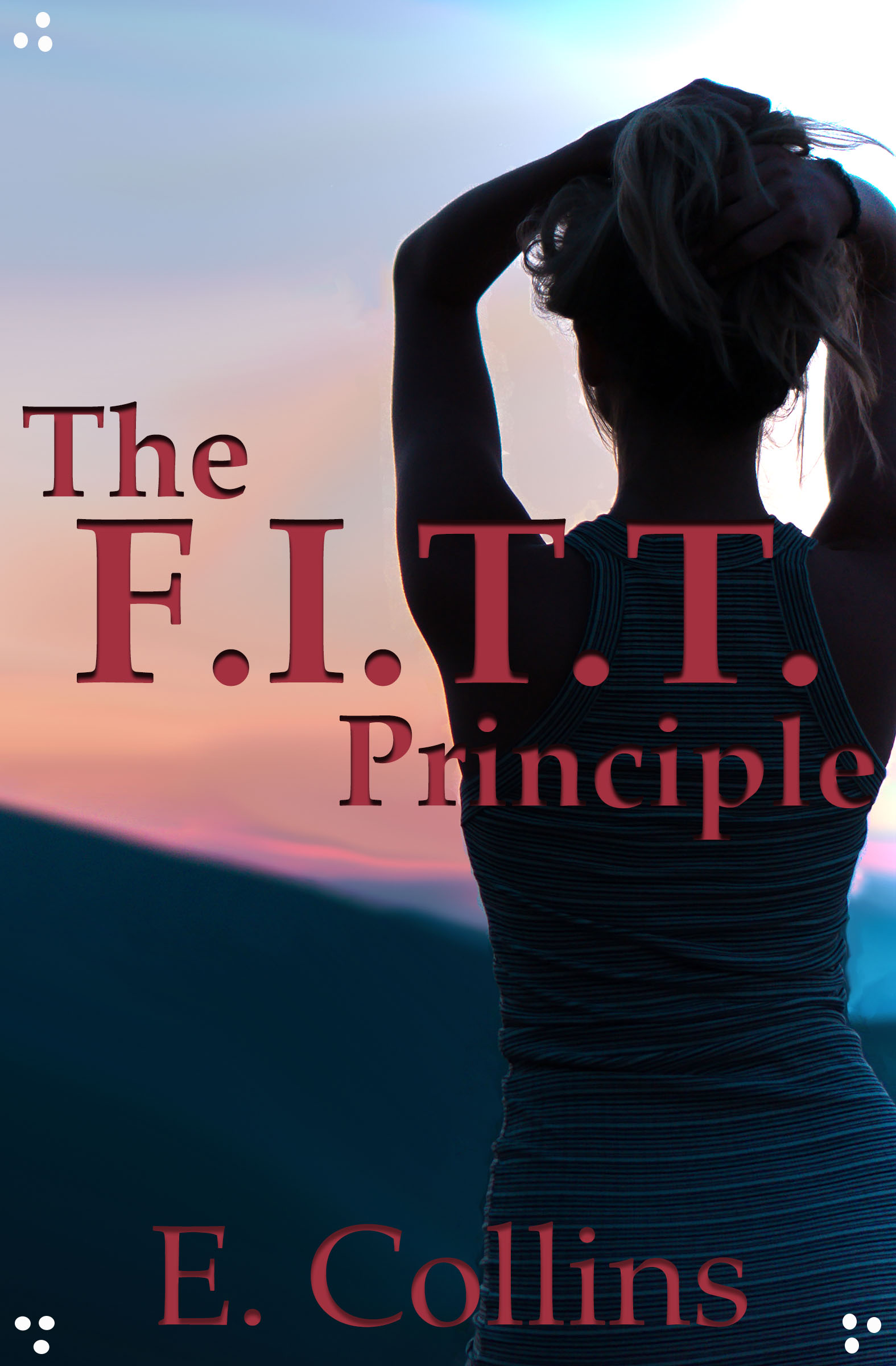 The F.I.T.T. Principle