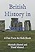 British History in 10 Stori...