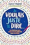 Je voulais juste te dire...