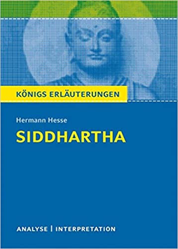 Siddhartha: Königs Erläuterungen