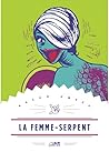 La Femme-Serpent