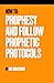 How To: Prophesy and Follow...