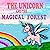 The Unicorn and the Magical Forest: A Magical Unicorn Book for Girl 5 - 7 (Fantasy Unicorn Books 1)