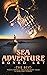 SEA ADVENTURE - Boxed Set: ...