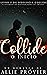 Collide - O Encontro (Duologia Collide Livro 1) by Aline Provier