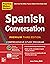 Practice Makes Perfect: Spanish Conversation