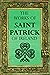 The Works of Saint Patrick ...