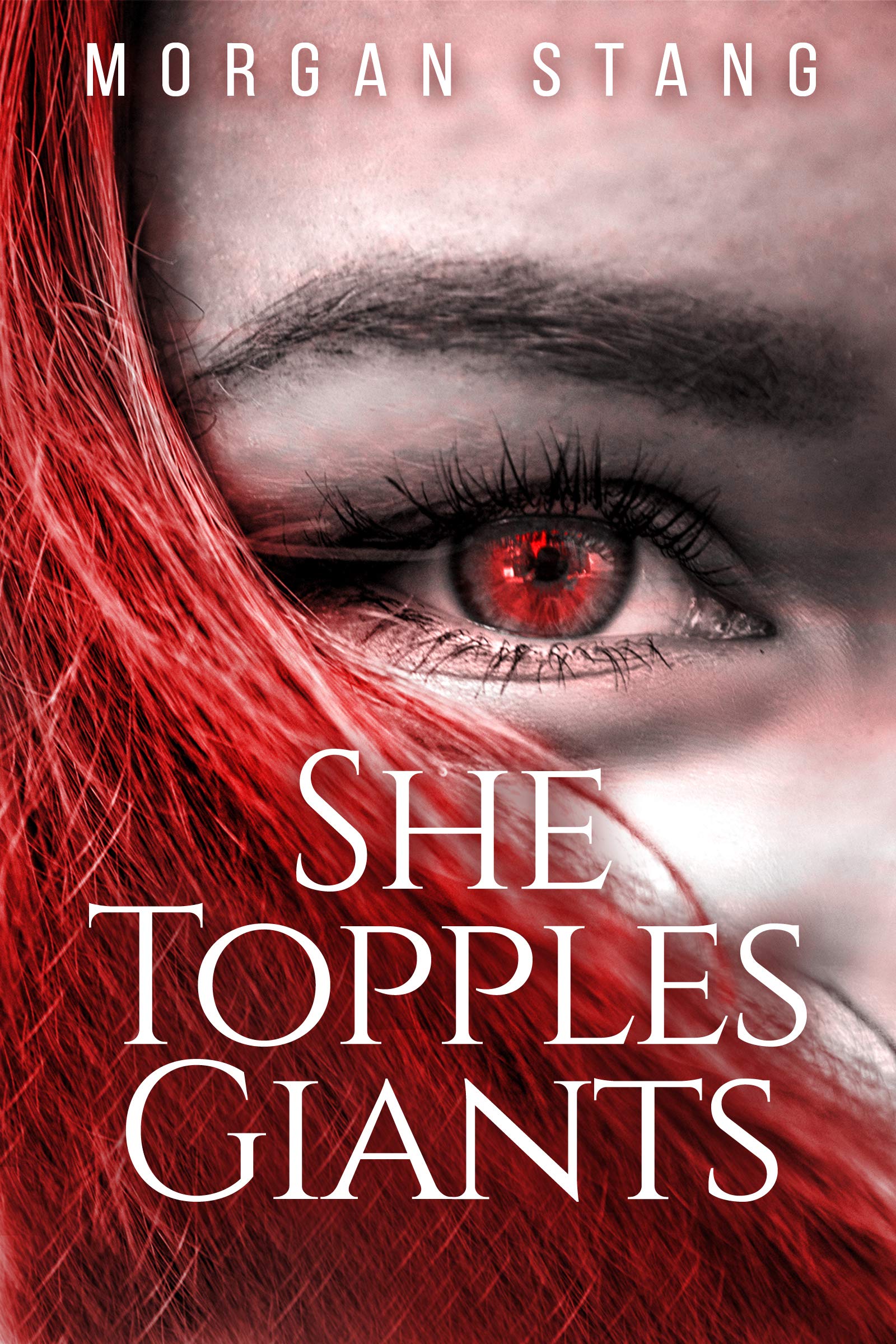 She Topples Giants (Bartram's Maw, #1)