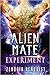 Alien Mate Experiment