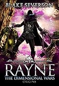 Rayne: The Dimensional Wars Origins