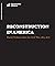 Reconstruction in America: ...