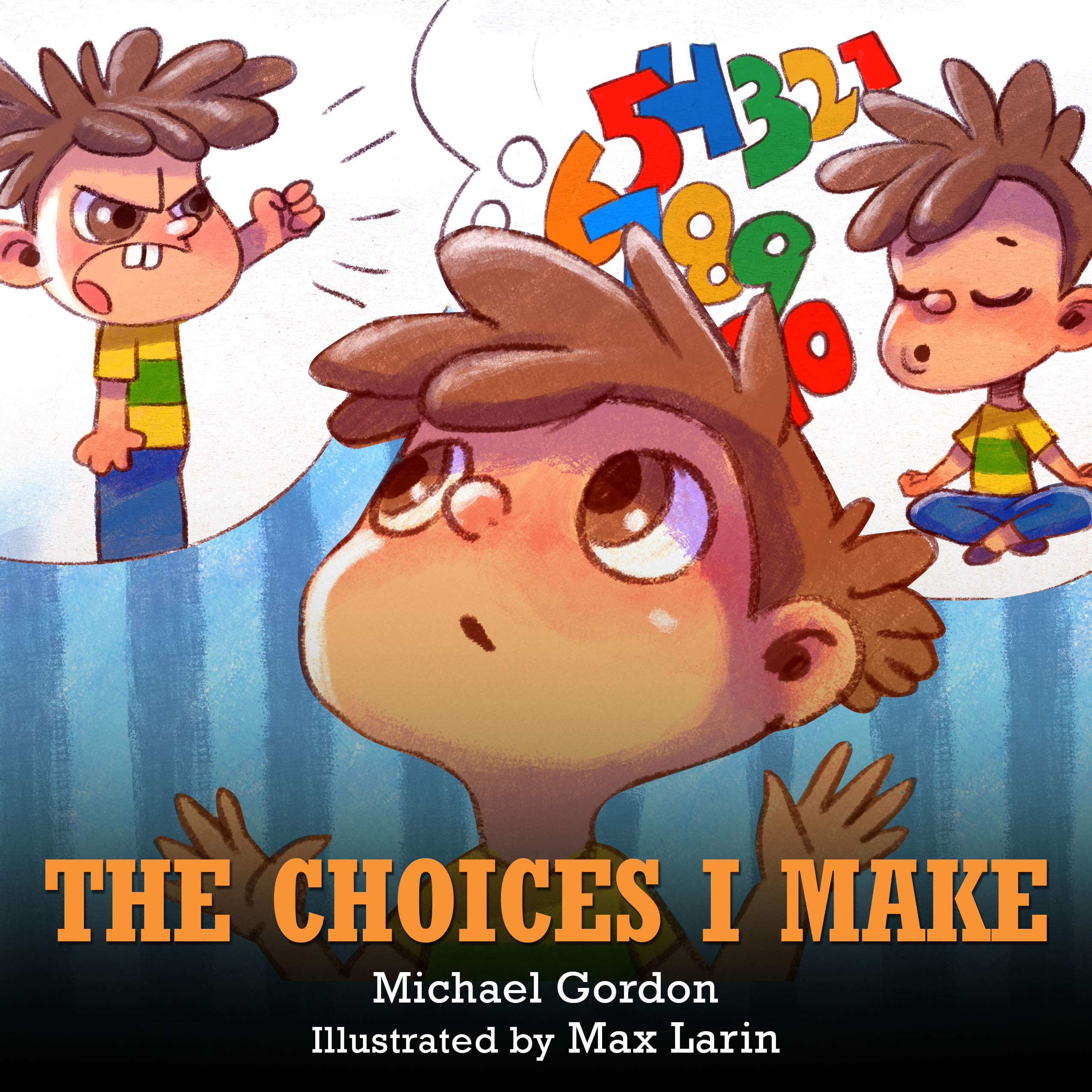 The Choices I Make: (Self-Regulation Skills Book 14)