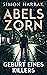 Geburt eines Killers: Ein Frederich Abel Action Thriller (German Edition)