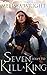 Seven Ways to Kill a King by Melissa Wright