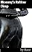 Mommy's Rubber Gimp (The Heavy Rubber Tales Book 3)