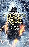 Frozen Rage by Steve McHugh