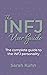 The INFJ User Guide: The complete guide to the INFJ personality