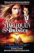 The Harlequin & The Drangùe