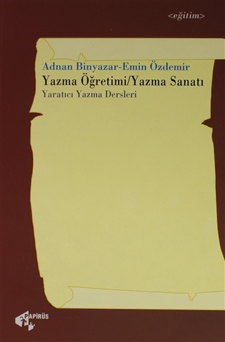 Yazma Öğretimi - Yazma Sanatı