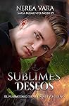 Sublimes deseos (...