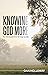 Knowing God More by Dan Holloway