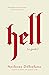 Hell: A Guide (Answers to All Your Questions about the Devil (Satan), Demons, the Afterlife, Judgement, Eternal Punishment and More)