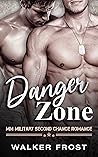 Danger Zone by Walker Frost