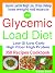 Glycemic Load Diet Weight Loss by Sarah Bush