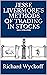 Jesse Livermore's Methods of Trading in Stocks (Illustrated)