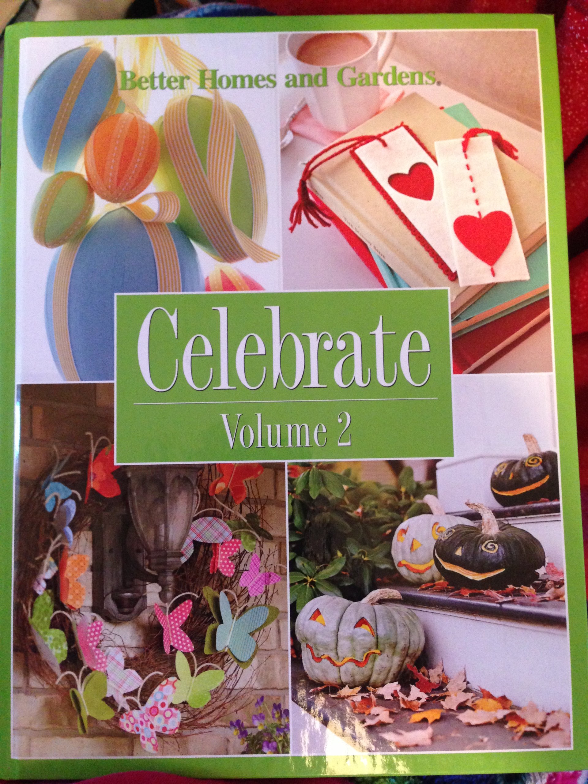 Better Homes and Gardens: Celebrate Volume 2 (Hardcover)