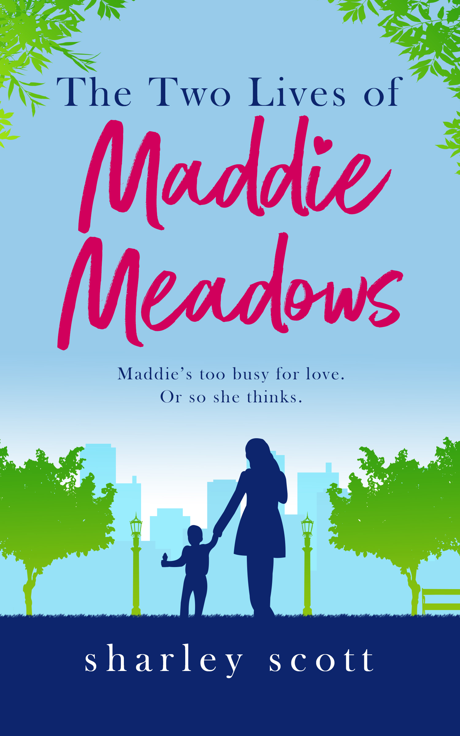 The Two Lives of Maddie Meadows