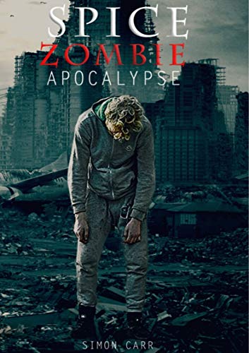Spice, Zombie, Apocalypse (Apocalypse Blockers #4)