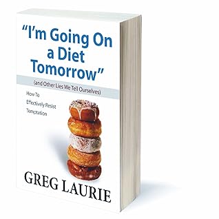 I'm Going On A Diet Tomorrow