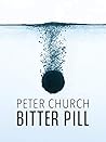Bitter Pill (Catalyst International Crime Series)