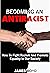 BECOMING AN ANTIRACIST by James Boyd