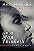 As a Man Thinketh: Annotated in a Female Voice