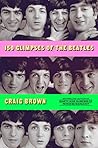 150 Glimpses of the Beatles by Craig  Brown