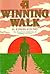 A Winning Walk
