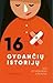 16 gydančių istorijų: kai g...